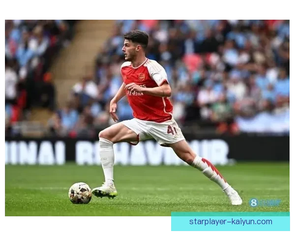 赖斯中场组织能力持续提升，助力球队竞争力大幅增强