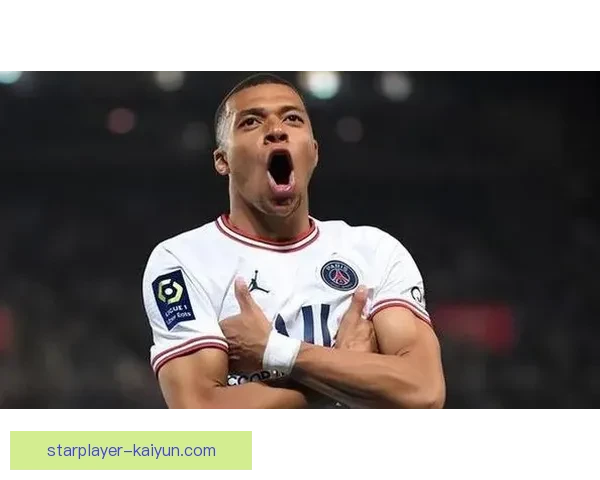 姆巴佩在新赛季表现稳健，持续争夺单赛季进球王荣誉