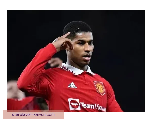 拉什福德本赛季速度数据分析显示其竞争力增强，表现稳健值得关注。