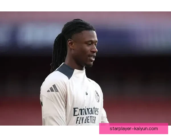 卡马文加中场覆盖范围持续提升，表现稳健备受关注