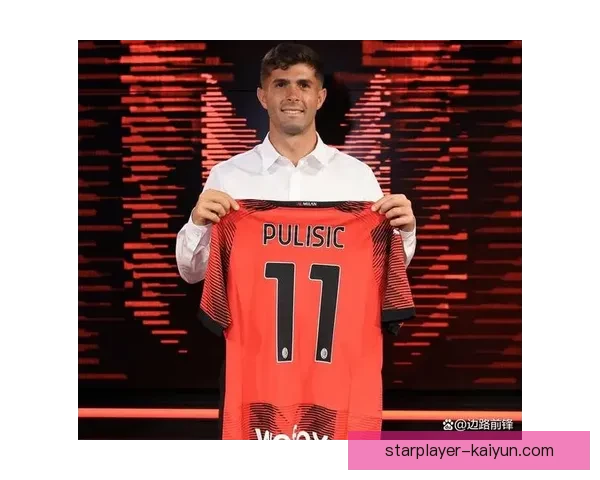 普利西奇技术特点解析：盘带出色、传球精准，边路突破能力持续提升